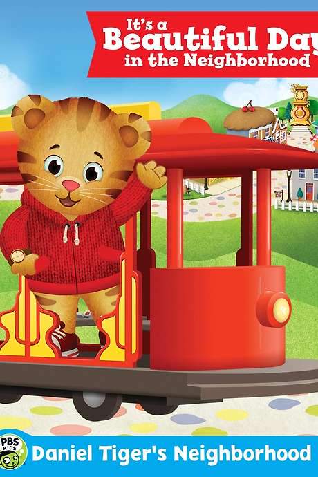 Daniel Tiger’s Neighborhood: It’s a Beautiful Day in the Neighborhood